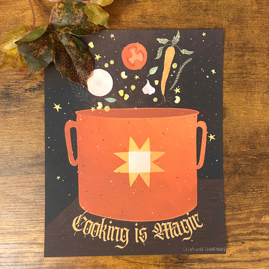 Cooking is Magic Print